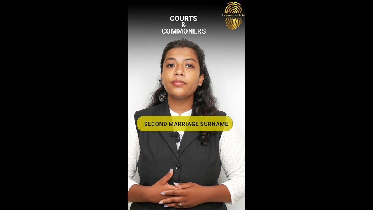 SECOND MARRIAGE SURNAME ORIGIN26 LAW LABS second-marriage-surname-origin26-law-labs
